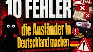 10 Fehler, die Ausländer in Deutschland machen 🇩🇪 | Leben in Deutschland