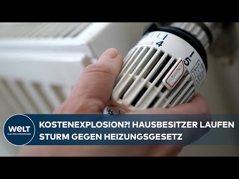 KOSTENFALLE FÜR HAUSBESITZER? Kritik am Heizungsgesetz der Ampel-Koalition geht weiter