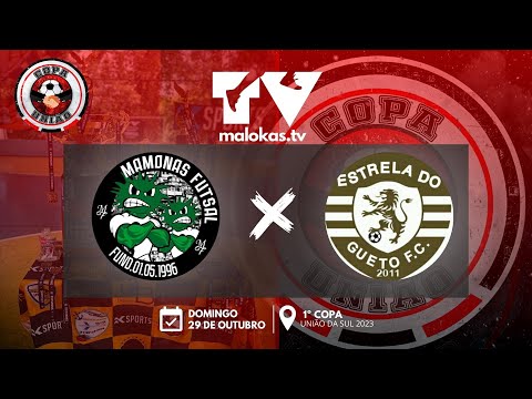 MAMONAS FUTSAL X ESTRELA DO GUETO | QUARTAS DE FINAL • 1º COPA UNIÃO DA SUL 🔥🏆