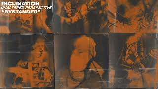 Inclination &quot;Bystander&quot;