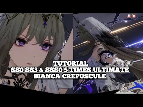 SS0 SS3 & SSS0 5 TIMES ULTIMATE TUTORIAL BIANCA CREPUSCULE - PUNISHING GRAY RAVEN 