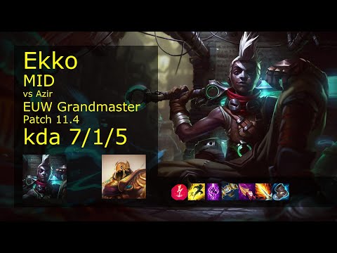 Ekko Mid vs Azir - EUW Grandmaster 7/1/5 Patch 11.4 Gameplay