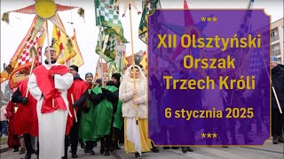 XII Olsztyński Orszak Trzech Króli 2025 r.