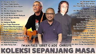 Download lagu Ebiet G Ade, Iwan Fals, Chrisye Best Of The Best Full Album [HD/DQ AUDIO] Lagu Lawas Terbaik mp3