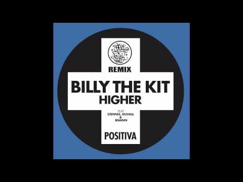 Billy The Kit ft. Stennis, Duvall & Bnann - Higher (Rät N FrikK Remix)