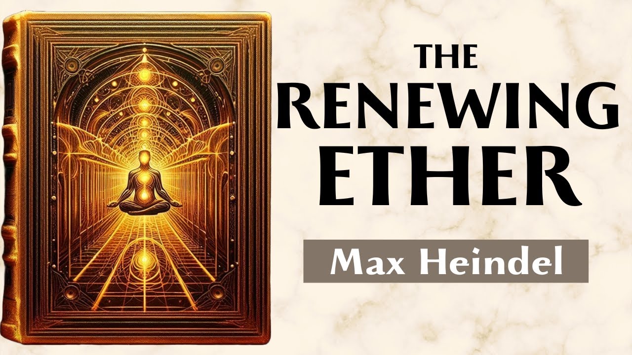 The Youth Of The Soul - ETHERIC SECRETS OF THE NO-TIME - Max Heindel