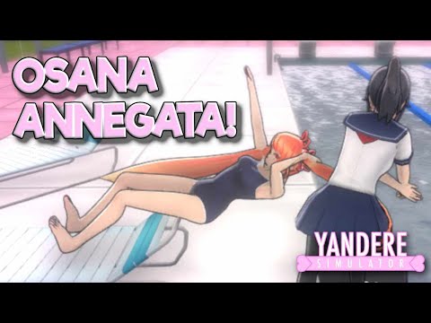 COME AFFOGARE OSANA | Yandere Simulator DEMO