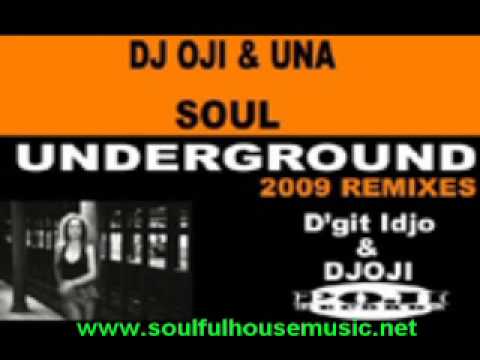 DJ Oji & Una Soul Underground (D'git Idjo Vocal)