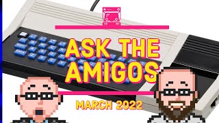The WORST computer you've ever used? Ask the Amigos March 2022