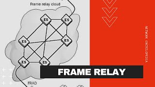 Frame Relay - Network Encyclopedia