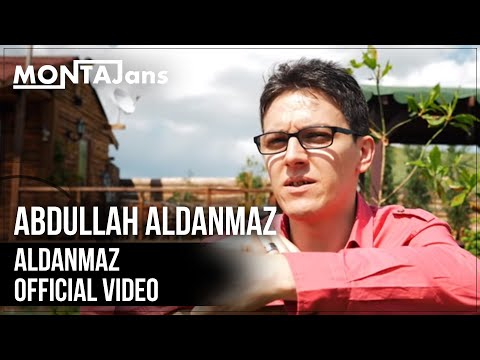 Abdullah Aldanmaz - Aldanmaz - | Official Video