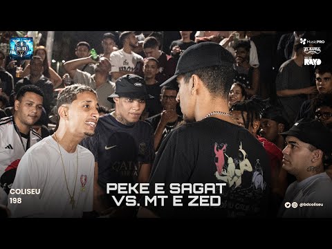 (CAMPEÕES INÉDITOS!!🔥🔥) SAGAT E PEKE X MT E ZED - GRANDE FINAL - BATALHA DO COLISEU - EDIÇÃO 198