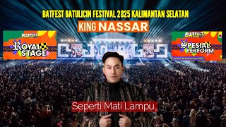 Download lagu KING NASSAR - BATFEST BATULICIN FESTIVAL RABU, 31 DESEMBER 2025 KALIMANTAN SELATAN mp3
