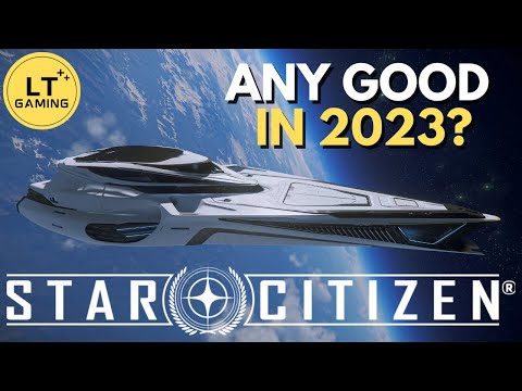 Star Citizen Alpha 3.20 - Any Good in 2023?