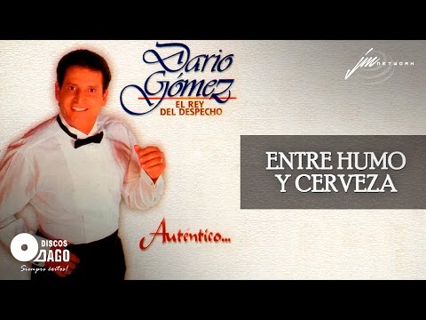 Dario Gómez - Entre Humo y Cerveza [Audio Oficial]