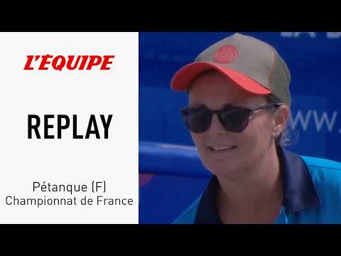 Pétanque - Le replay de la finale doublettes dames des championnats de France