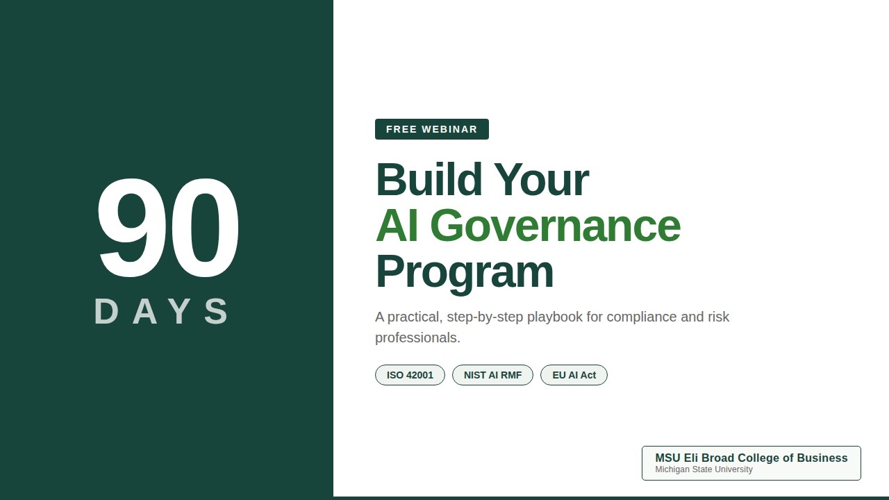 How to Build an AI Governance Program in 90 Days | ISO 42001 & NIST AI RMF
