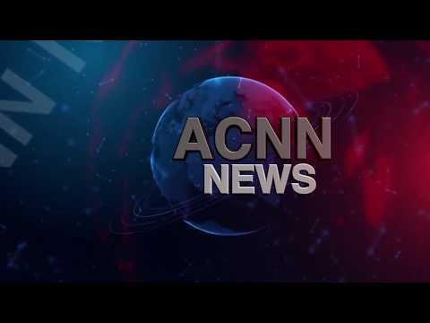 ACNN TV NEWS UPDATE OF 27, NOVEMBER 2017.