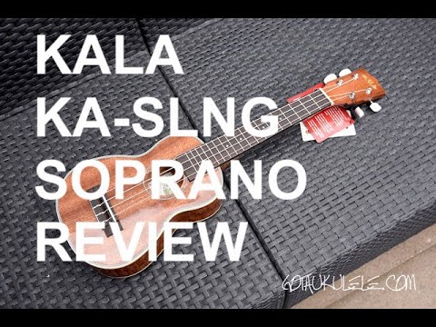 Got A Ukulele Reviews - Kala KA-SLNG Long Neck Soprano