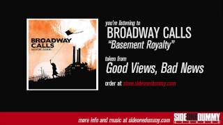 Broadway Calls - Basement Royalty (Official Audio)