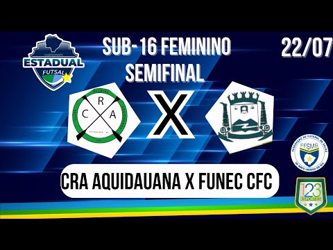 FUNEC CFC 1 X 5 CRA  - FFSMS - SEMIFINAL - ESTADUAL FEMININO SUB-16 2023  - AO VIVO COM IMAGEM