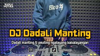 Download lagu DJ DADALI MANTING | BOOTLEG SUNDA REMIX 2026 TERBARU mp3 Download lagu DJ DADALI MANTING | BOOTLEG SUNDA REMIX 2026 TERBARU mp3