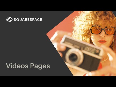Videos pages – Squarespace Help Center