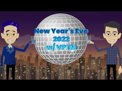 New Year's Eve 2022 w/ VPTM