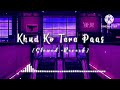Tum Bhi Tanha The Hum Bhi Tanha The Slowed Reverb 1920 Evil Returns Use Headphone Slowed