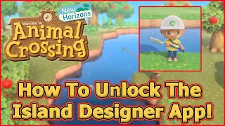 How To Unlock The Island Designer App! (Waterscaping) - Animal Crossing: New Horizons Tips & Tricks