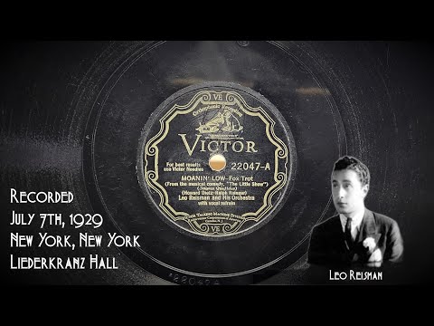 "Moanin' Low" ~ Leo Reisman and His Orchestra - 1929 Victor Records (Garrard RC 60 Record Player)
