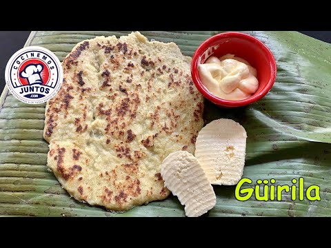 Como hacer guirilas Nicaragüenses. /cachapas/Riguas