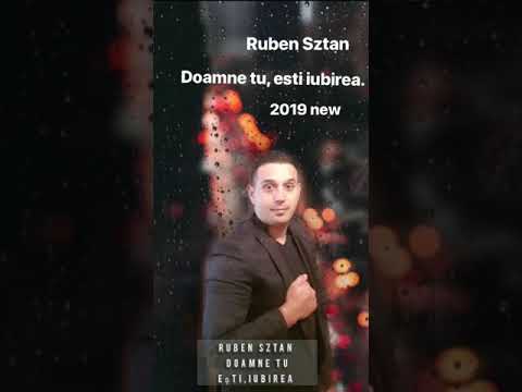 Ruben sztan Doamne tu esti iubirea mea