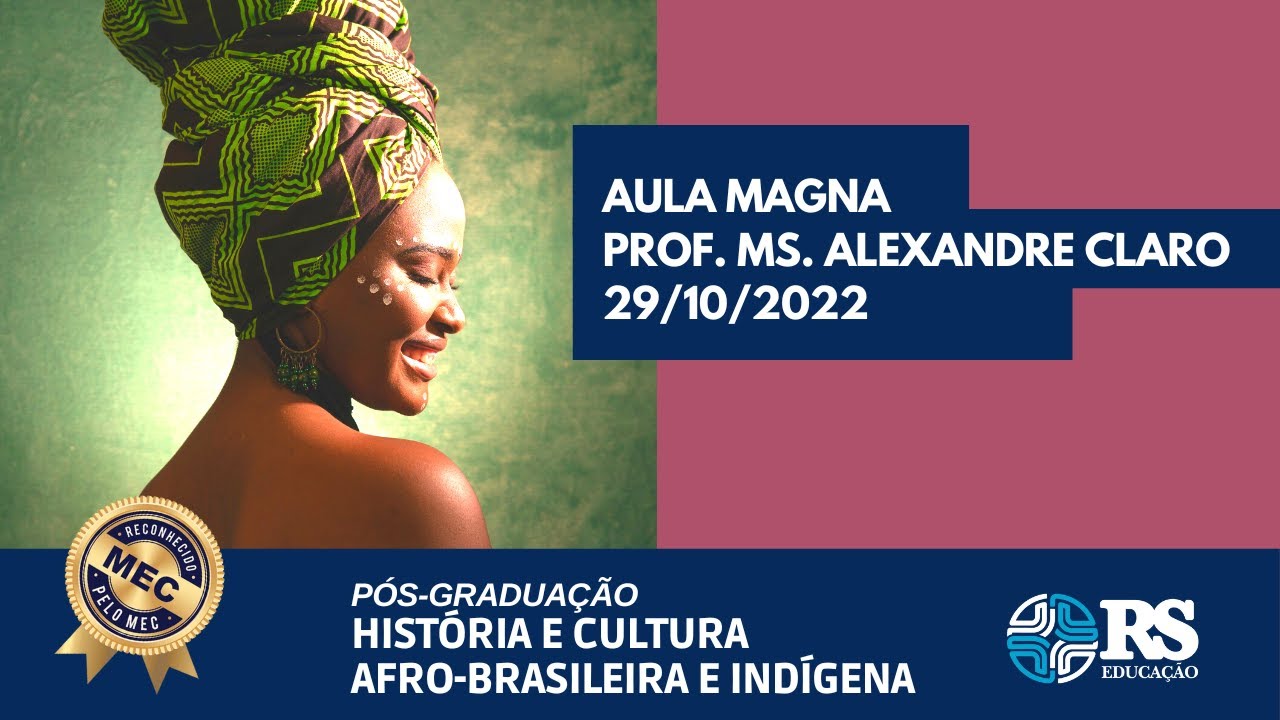 Aula Magna curso de História e Cultura Afro-Brasileira e Indígena