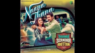 Naana Thaana | Thaanaa Serndha Koottam - by Anirudh Ravichander