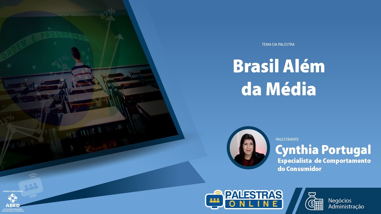 Brasil Além da Média - Cynthia Portugal - Palestras Online