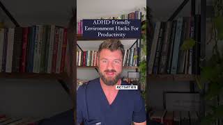 ADHD-Friendly Environment Hacks For Productivity
