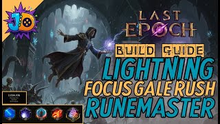 THE STORMWALKER | Gale Rush Runemaster Build Guide | Last Epoch
