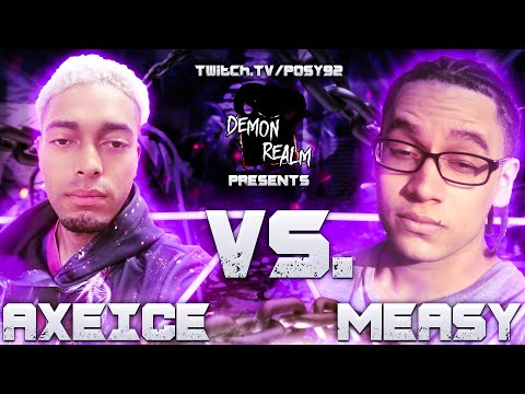 DEMONIC 8 FINALE - Axeice vs STG Measy
