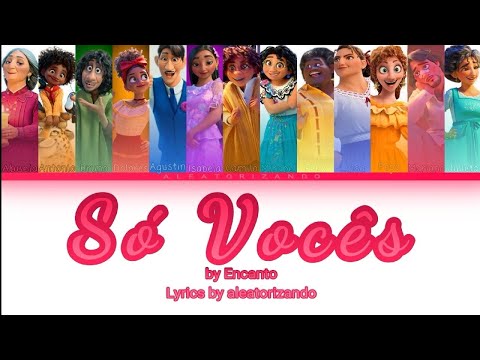 Mari Evangelista.etc|Vocês (color coded lyrics)letra em PT-BR de Encanto