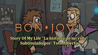 Bon Jovi - Story Of My Life [Subtitulos al Español / Lyrics] [Metal Family]