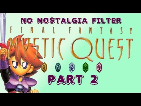 Final Fantasy Mystic Quest #2 - And My Axe - No Nostalgia Filter