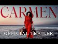 Carmen - Official Trailer | In Theaters & On Demand September 23