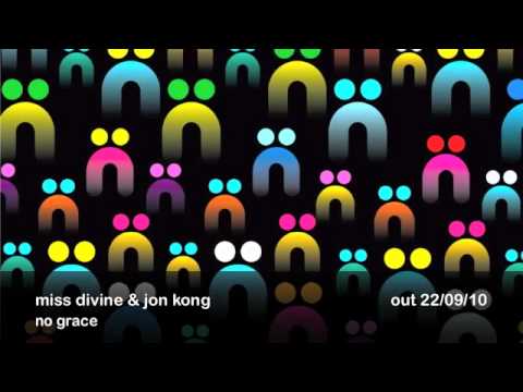 Miss Divine & Jon Kong - No Grace : Nocturnal Groove
