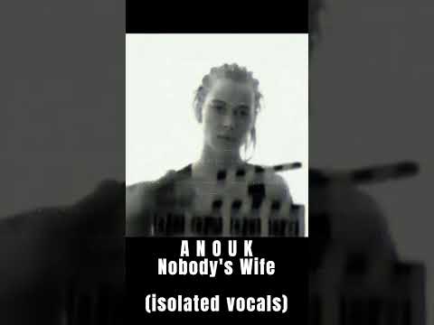 Nobodys Wife - Anouk