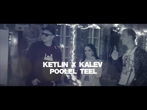 Ketlin x Kalev - Poolel Teel (Official Lyric video)
