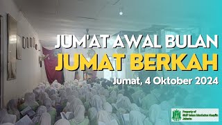 Jumat Rutin Awal Bulan | Jumat Berkah Istighotsah, Tahlil dan Maulid | Jumat, 4 Oktober 2024