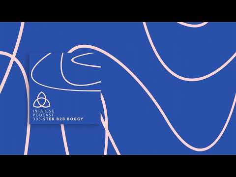 #MinimalHouse | Intaresu Podcast 305 - Stek b2b Boggy