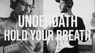 Underoath | Hold Your Breath |  2 GUITARS COVER ft. Speedlick 1080P