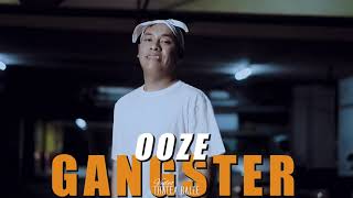 Download lagu OOZE - GANGSTER 2024. mp3